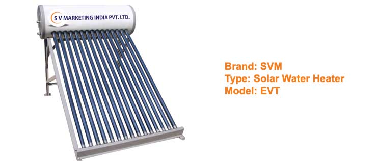 SVM solar water heater EVT